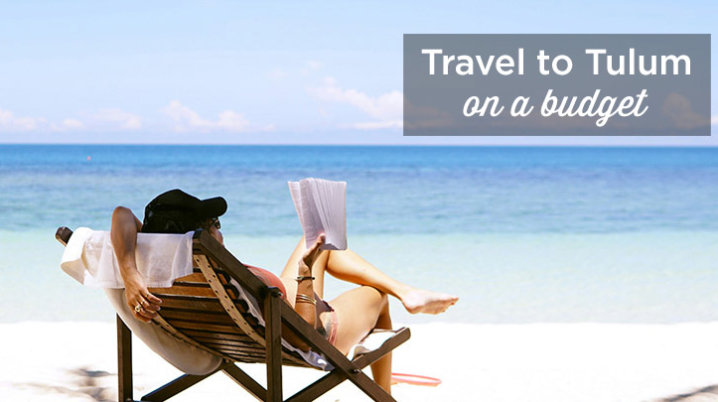 tulum on a budget