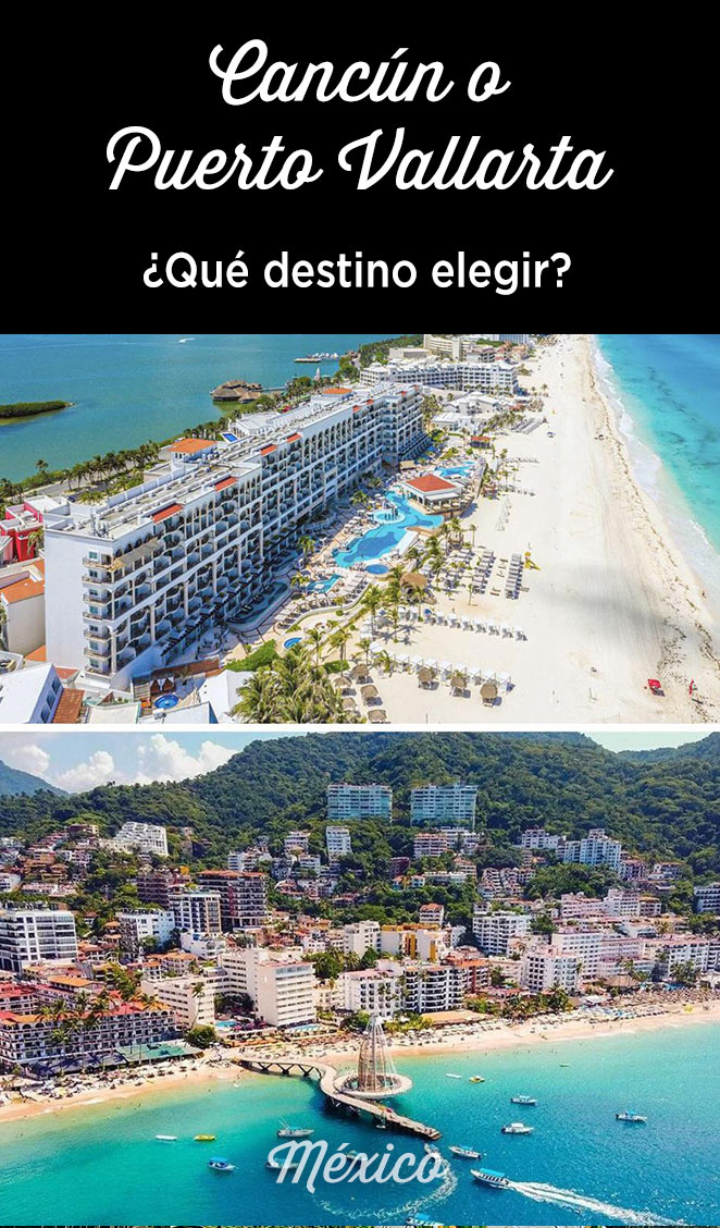cancun o puerto vallarta que destino elegir