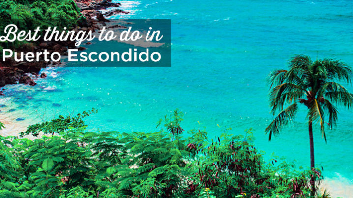 Visit Puerto Escondido (Oaxaca): Best Beaches + Things to Do puerto escondido oaxaca beaches