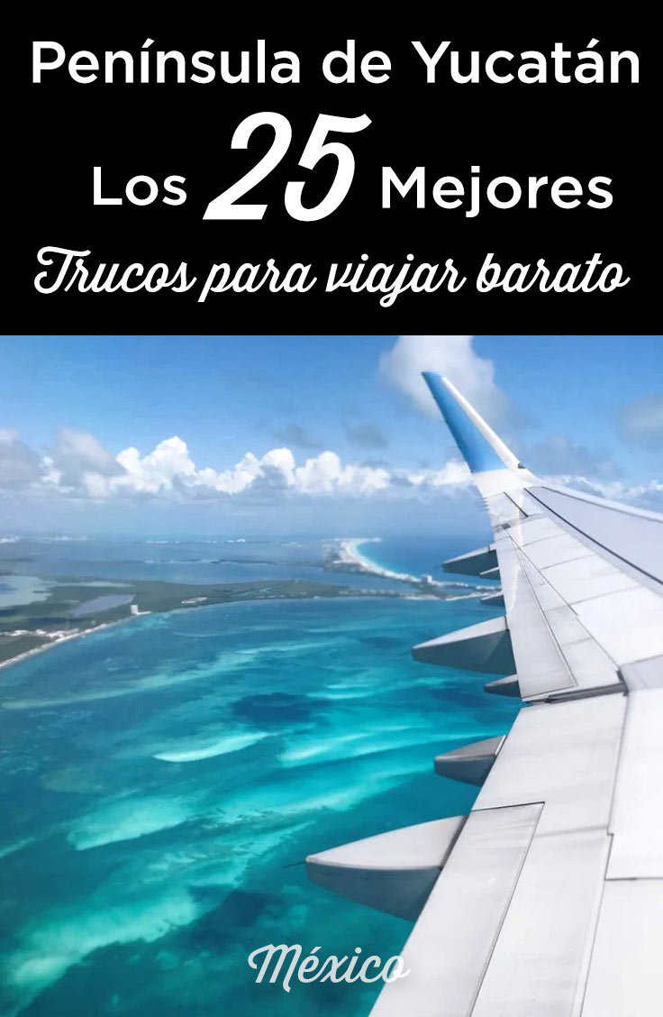 viajar barato yucatan consejos